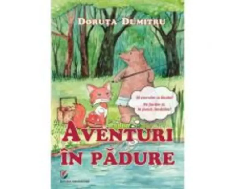 Aventuri in padure - Doruta Dumitru