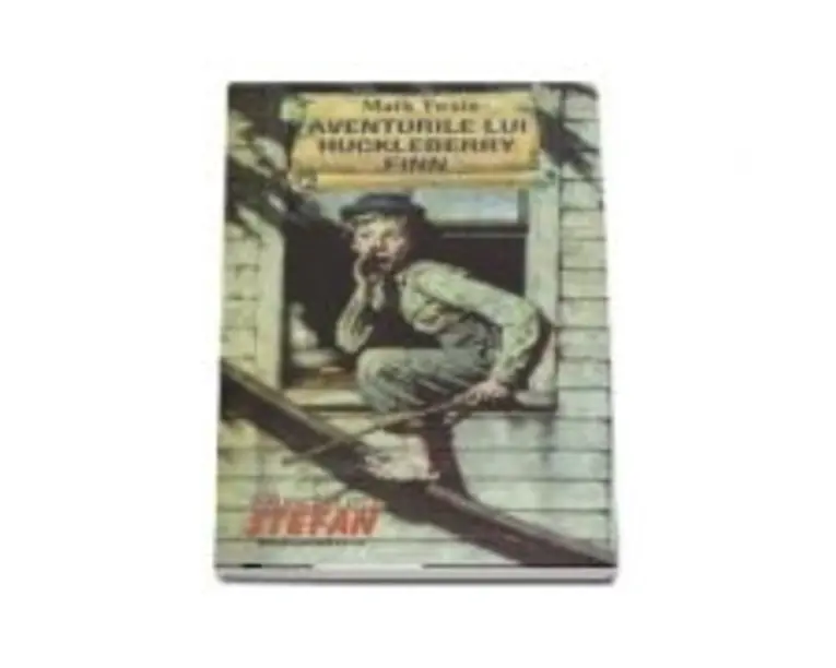 Aventurile lui Huckleberry Finn - Mark Twain