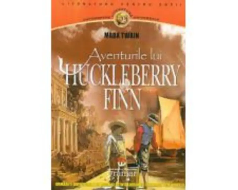 Aventurile lui Huckleberry Finn - Mark Twain