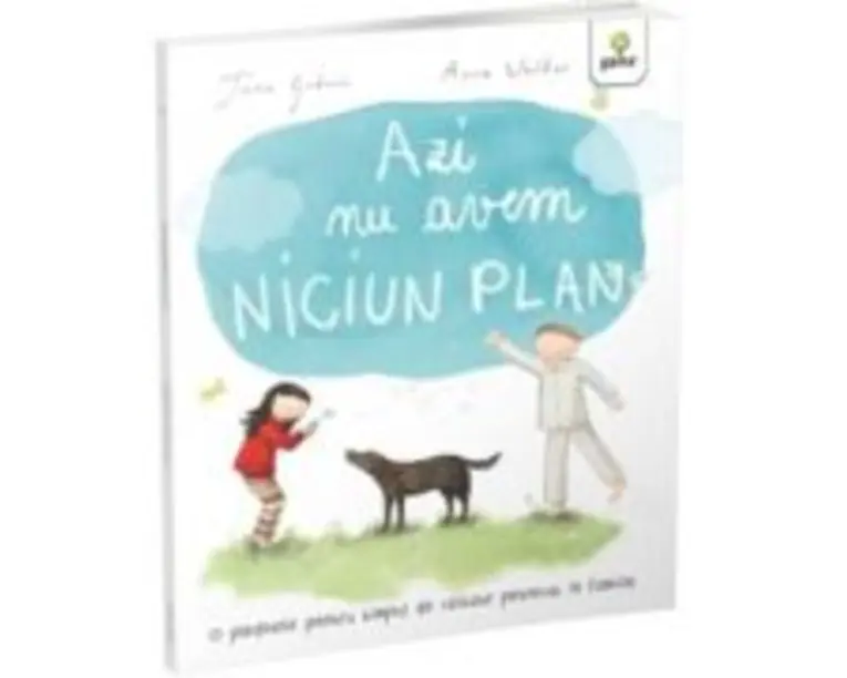 Azi nu avem niciun plan - Jane Godwin