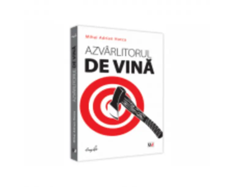Azvarlitorul de vina - Mihai Adrian Hotca