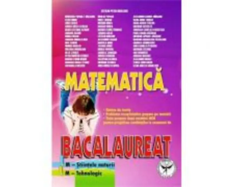 Bacalaureat, Matematica, M-Tehnologic, M-Stiinte ale naturii - Catalin Petru Nicolescu