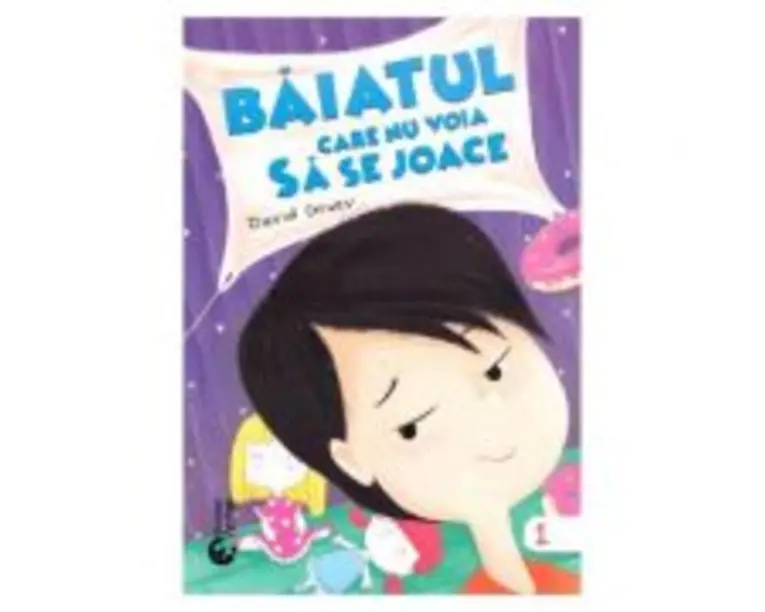 Baiatul care nu voia sa se joace - David Gruev
