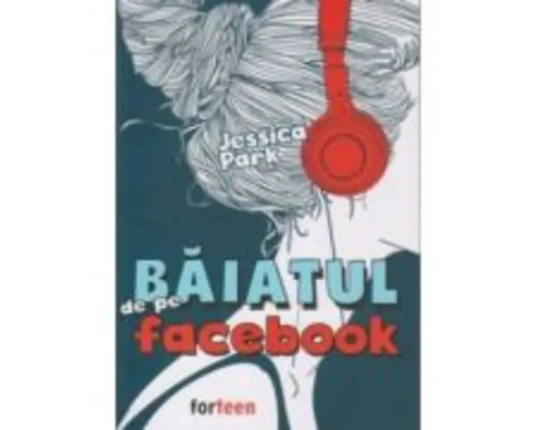 Baiatul de pe Facebook - Jessica Park