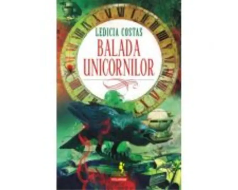 Balada unicornilor - Ledicia Costas