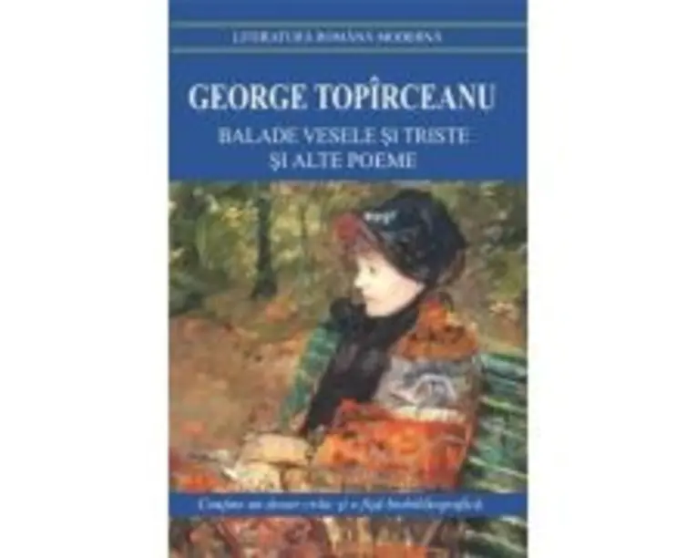 Balade vesele si triste - George Topirceanu