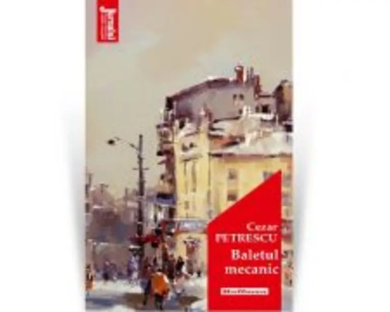 Baletul mecanic. Editia 2020 - Cezar Petrescu