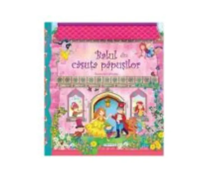 Balul din Casuta Papusilor