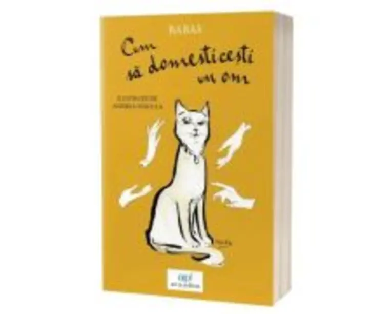 Cum sa domesticesti un om - Barbara Capponi