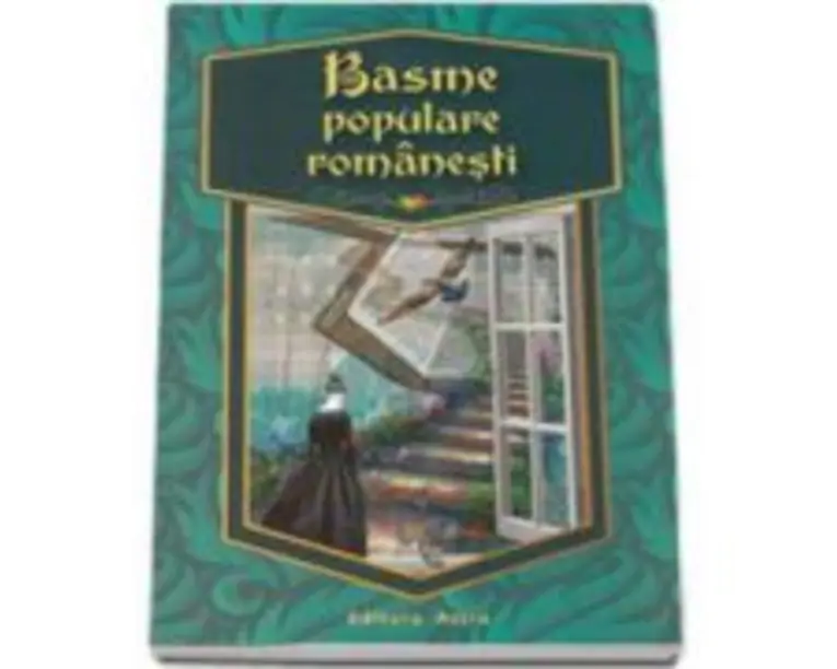 Basme populare romanesti - Daniela Dumitrescu