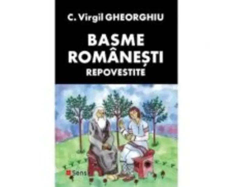 Basme romanesti repovestite - Constantin Virgil Gheorghiu