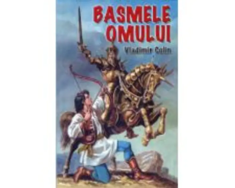 Basmele omului - Vladimir Colin