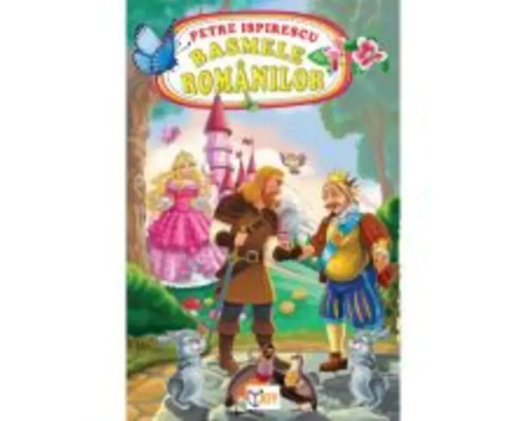 Basmele romanilor - Petre Ispirescu
