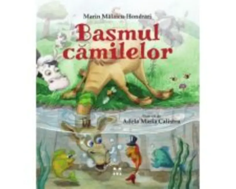 Basmul camilelor - Marin Malaicu-Hondrari