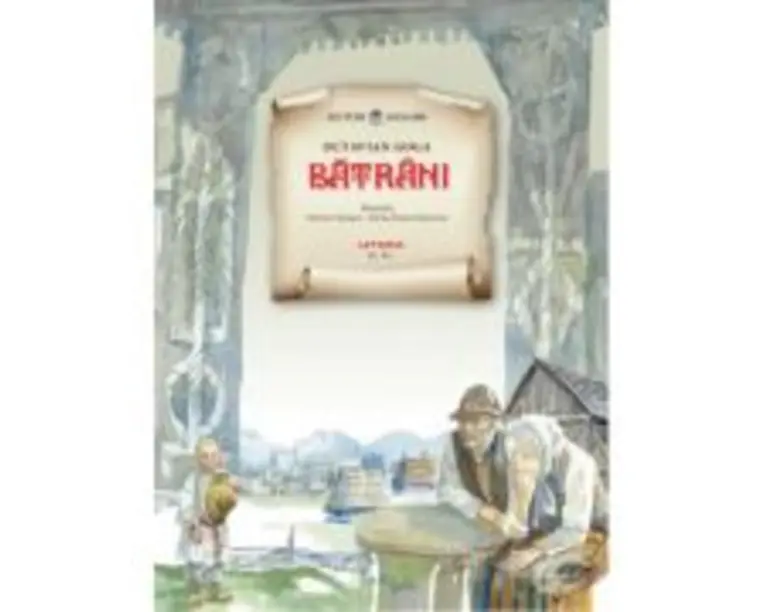 Batrani - Octavian Goga