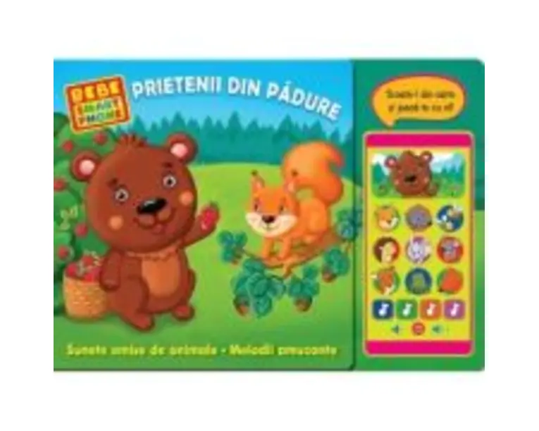 Bebe smartphone. Prietenii din padure