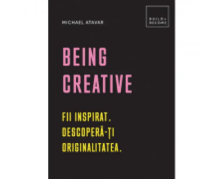 Being Creative - Michael Atavar
