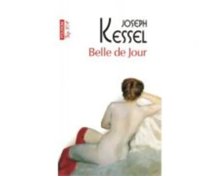 Belle de jour. Editie de buzunar - Joseph Kessel