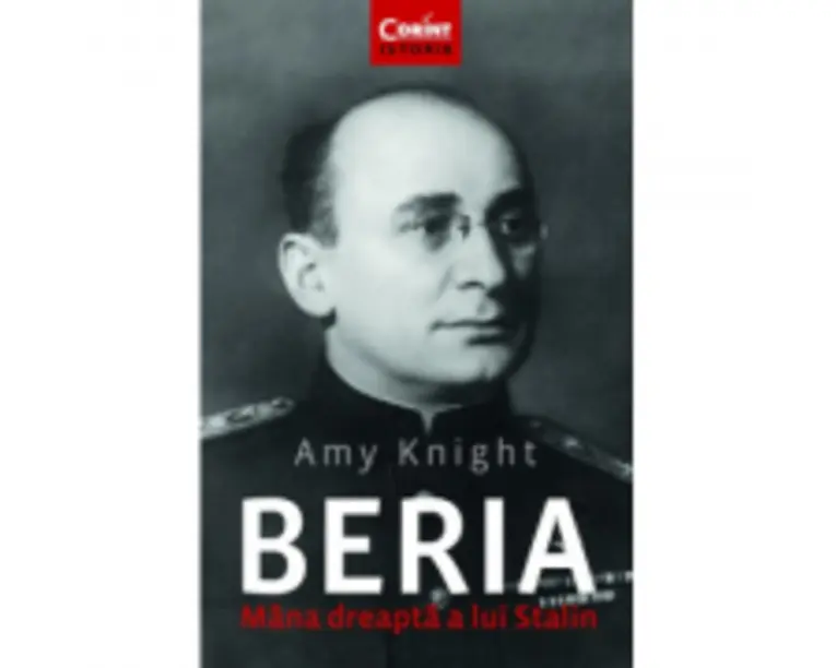 Beria. Mana dreapta a lui Stalin - Amy Knight