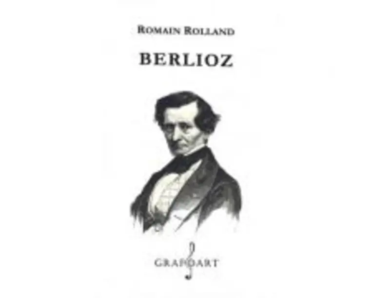 Berlioz - Romain Rolland