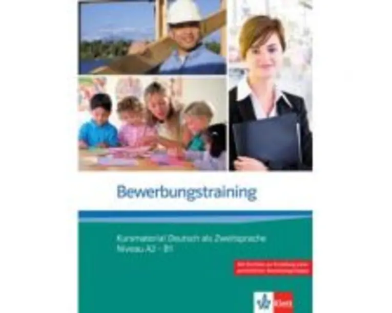 Bewerbungstraining. Kursmaterial Deutsch als Zweitsprache Niveau A2 - B1 - Nadja Fügert, Ulrike Richter