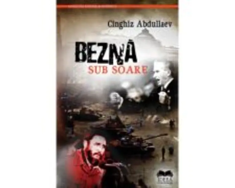 Bezna sub soare - Cinghiz Abdullaev