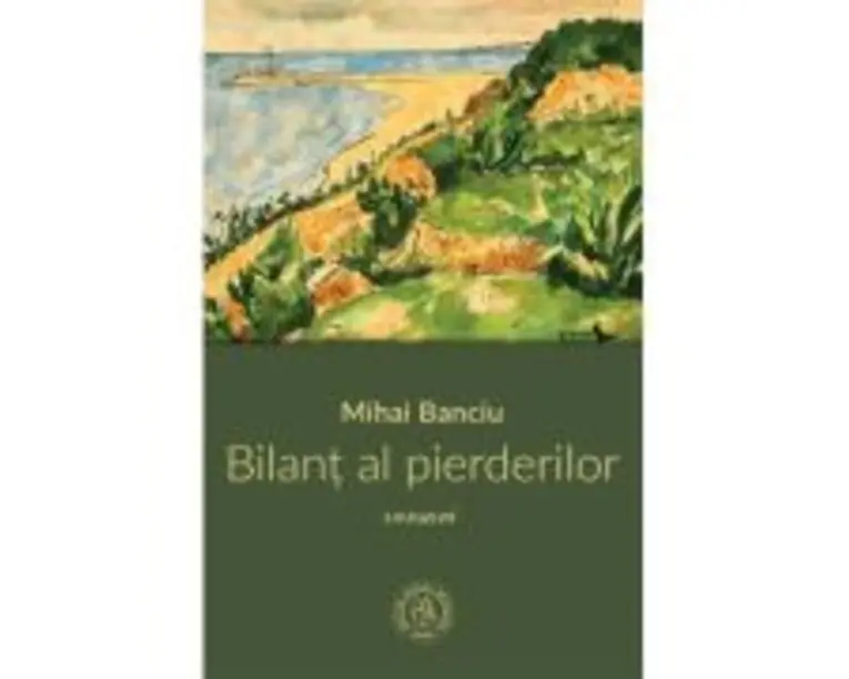 Bilant al pierderilor - Mihai Banciu