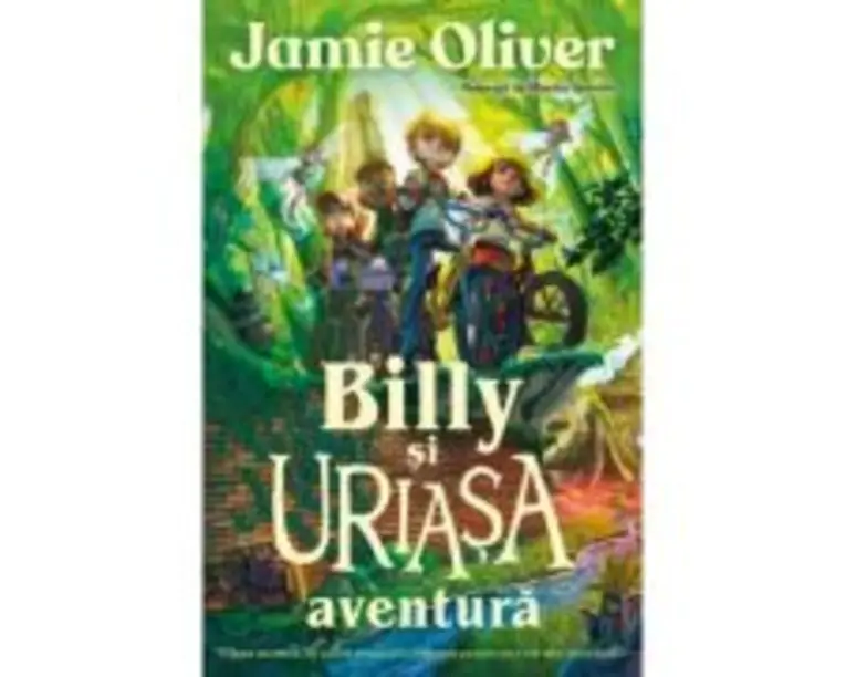 Billy si uriasa aventura - Jamie Oliver