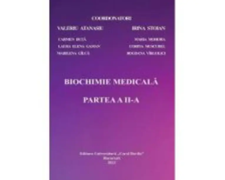 Biochimie medicala, Partea a 2-a - Prof. Dr. Valeriu Atanasiu