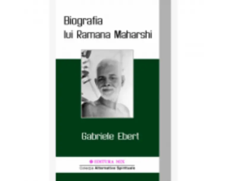 Biografia lui Ramana Maharshi - Gabriele Ebert