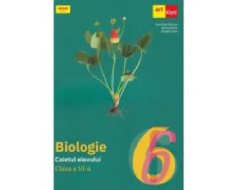 Biologie. Caietul elevului clasa a 6-a - Irina Pop-Pacurar