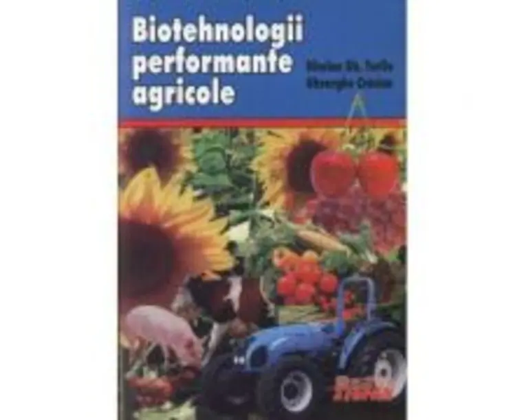 Biotehnologii performante agricole (Nicolae Gh. Turliu)