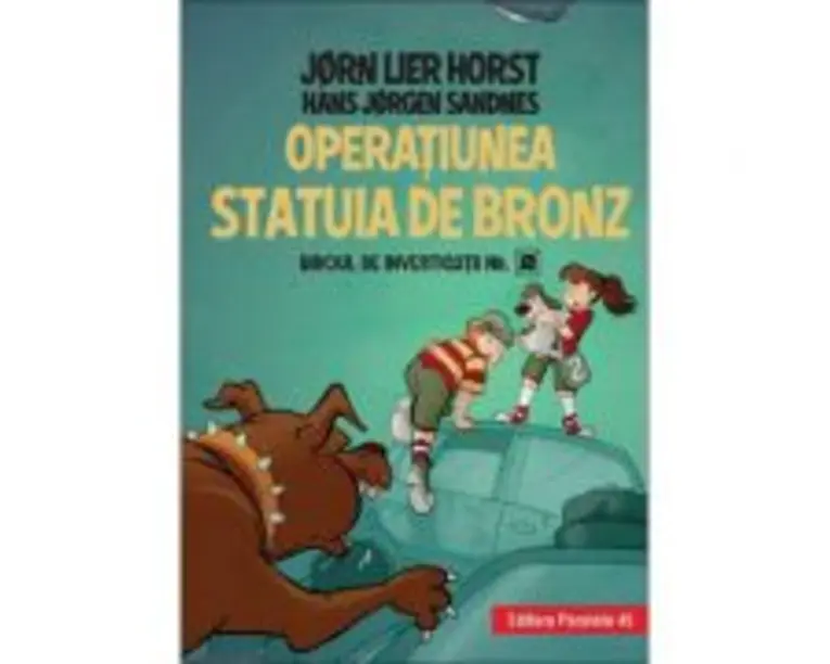 Biroul de investigatii nr. 2. Operatiunea Statuia de bronz - Horst Jorn Lier, Hans Jorgen Sandnes