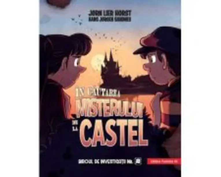 Biroul de investigatii nr. 2. In cautarea misterului de la castel - Horst Jorn Lier, Sandnes Hans Jorgen