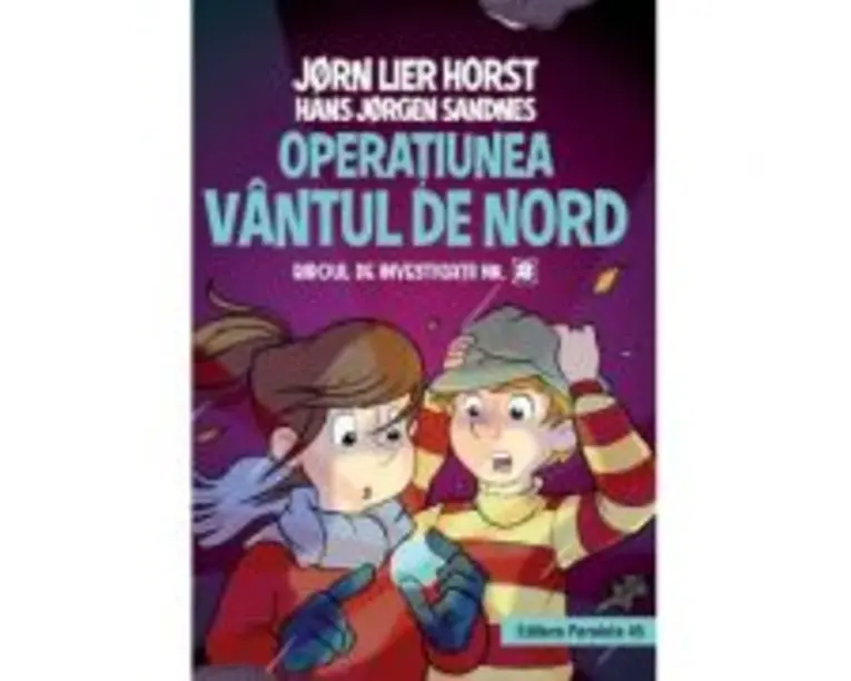 Biroul de investigatii numarul 2. Operatiunea Vantul de nord, editie cartonata - Horst Jorn Lier