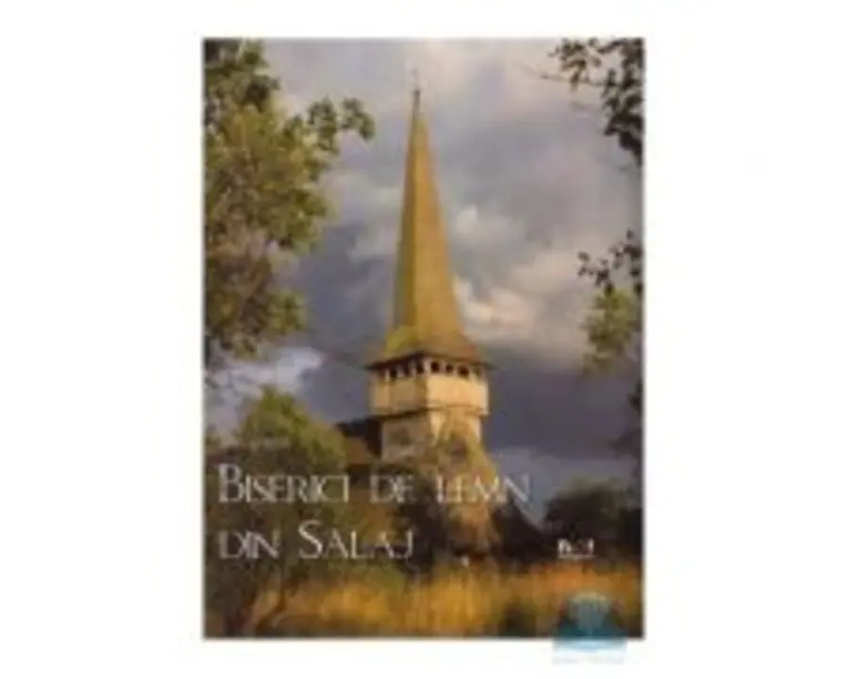 Biserici de lemn din Salaj - Ana Barca