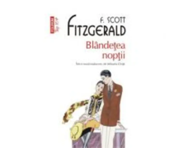Blandetea noptii. Top 10+ - Francis Scott Fitzgerald