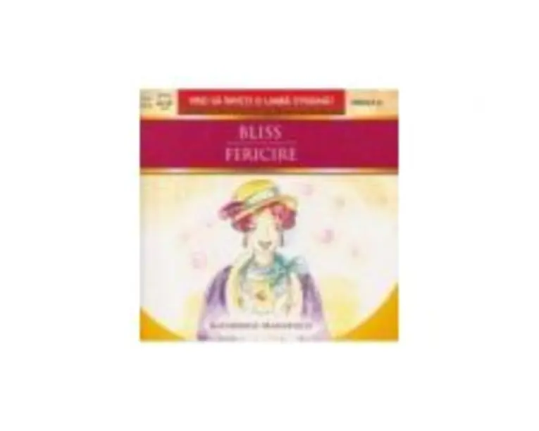 Bliss / Fericire - Katherine Mansfield