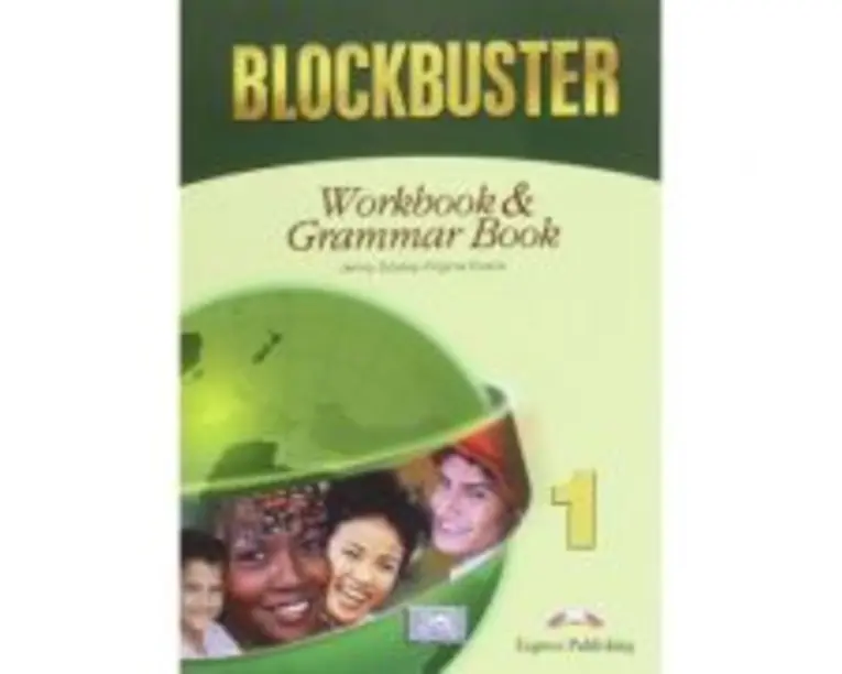 Curs de limba engleza Blockbuster 1. Workbook &amp; Grammar. Caietul elevului - Virginia Evans