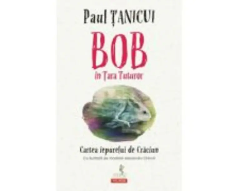 Bob in Tara Tuturor. Cartea iepurelui de Craciun - Paul Tanicui