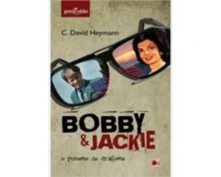 Bobby &amp; Jackie. O poveste de dragoste - David C. Heymann