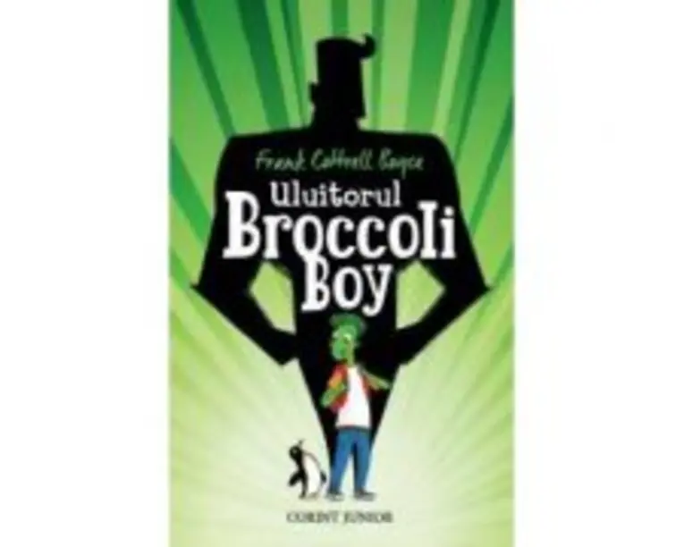 Uluitorul Broccoli Boy - Frank Cottrell Boyce