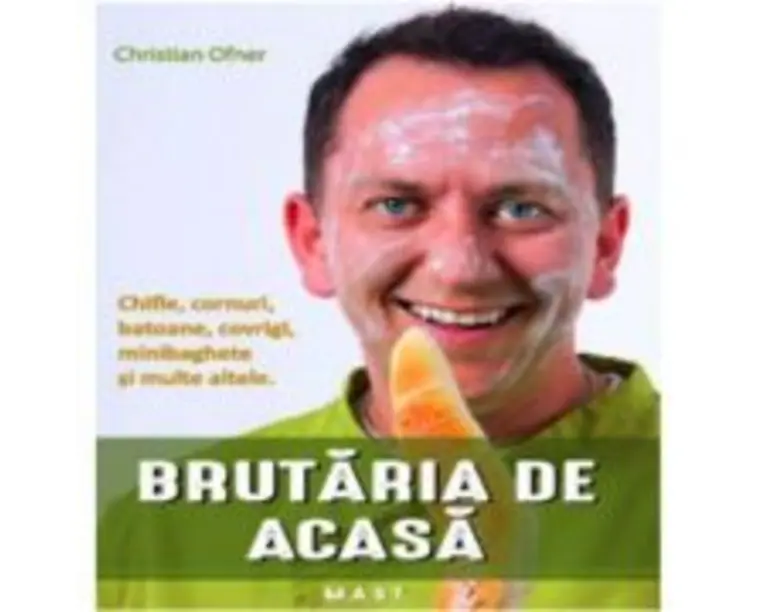 BRUTARIA DE ACASA. Chifle, cornuri, batoane, covrigi - Christian Ofner