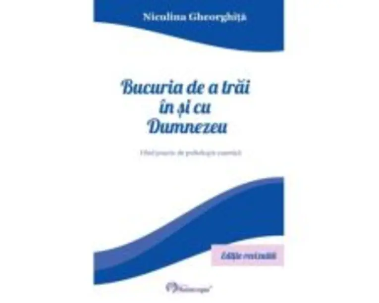 Bucuria de a trai in si cu Dumnezeu - Niculina Gheorghita