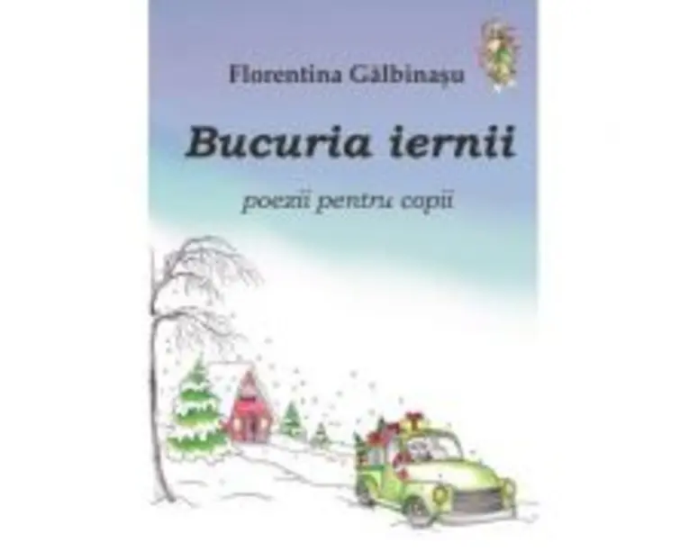 Bucuria iernii - Florentina Galbinasu