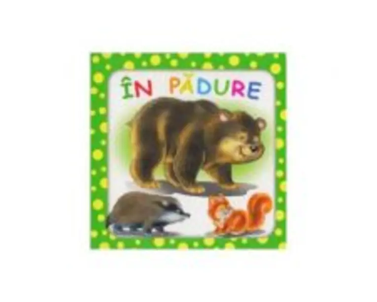 Bulinele vesele: In padure