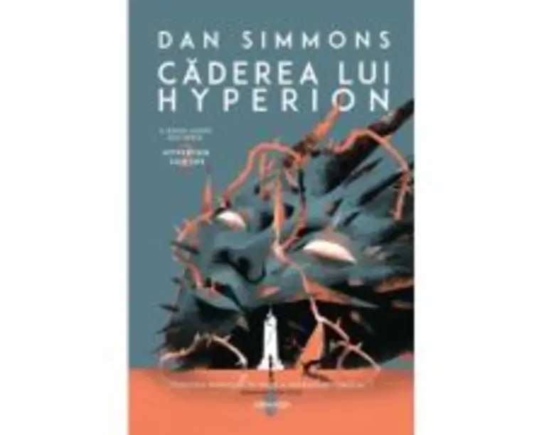 Caderea lui Hyperion (Seria HYPERION CANTOS, partea a 2-a) - Dan Simmons