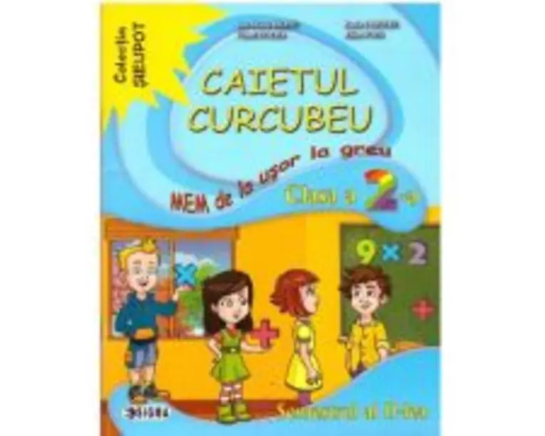 Caietul Curcubeu. MEM de la usor la greu. Clasa a 2-a, semestrul al 2-lea - Ana Maria Bratu