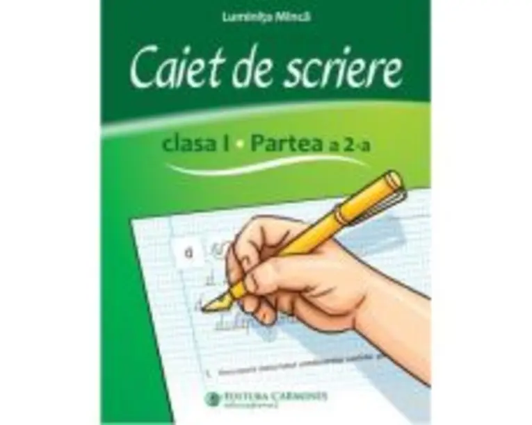 Caiet de scriere. Clasa 1, partea 2. CSDP2 - Luminita Minca