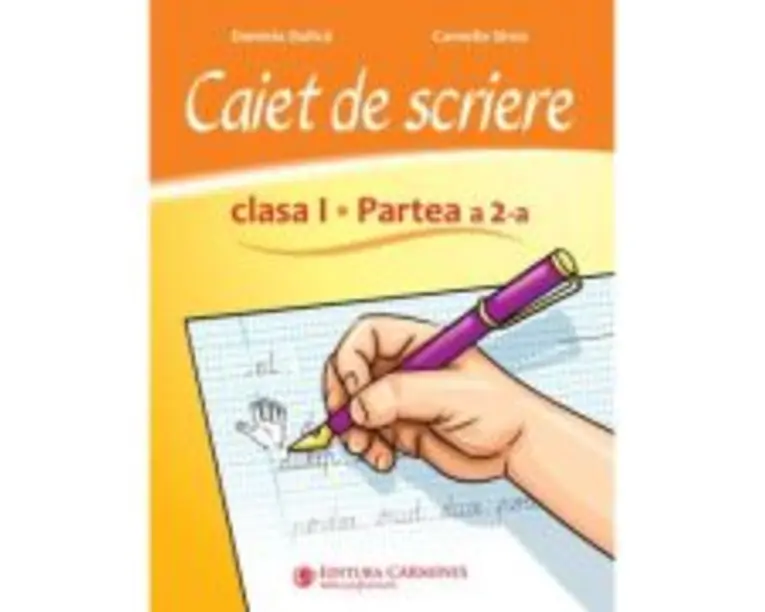 Caiet de scriere. Clasa 1, partea 2. CSED2 - Daniela Dulica